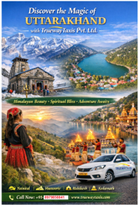Bharat Taxi Service Uttarakhand – Travel with Trusted Local Operator Truewaytaxis Pvt Ltd