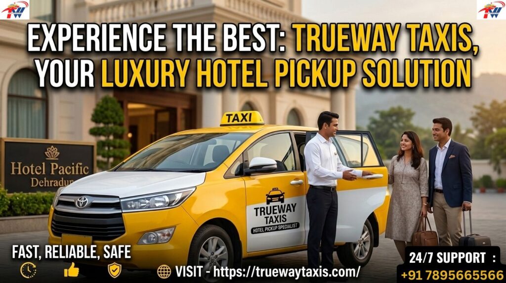 Best taxi service in Dehradun for hotel pickup 2026