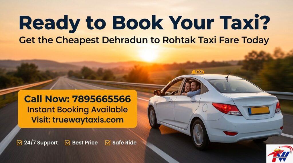 Dehradun to Rohtak Taxi fare