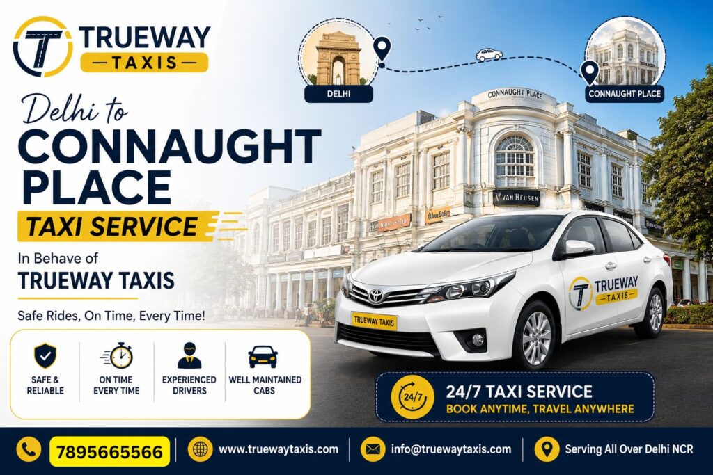 Delhi to Connaught Place taxi service