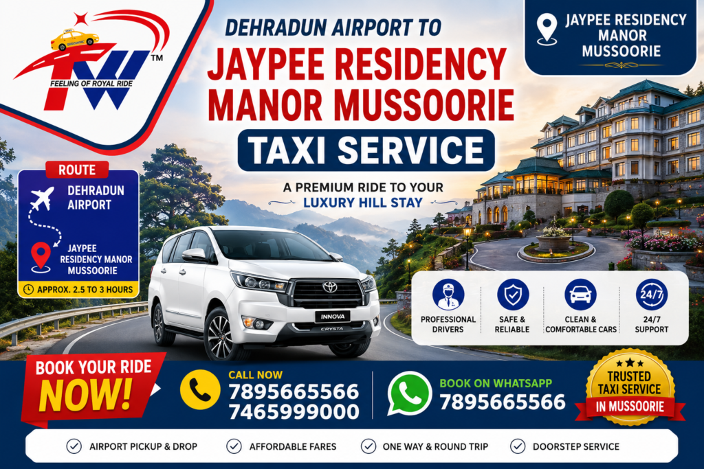 Taxi Service for Jaypee Residency Manor Mussoorie