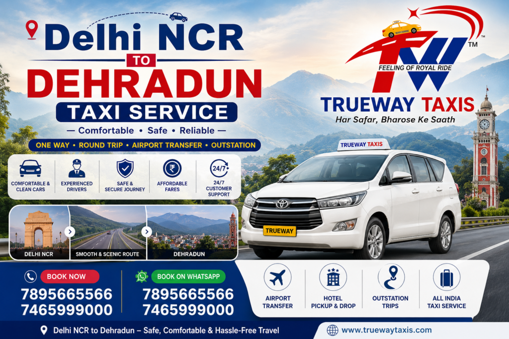 Delhi NCR to Dehradun Taxi Service.