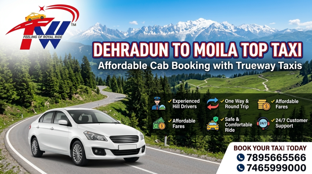 Dehradun to Moila Top Taxi Service