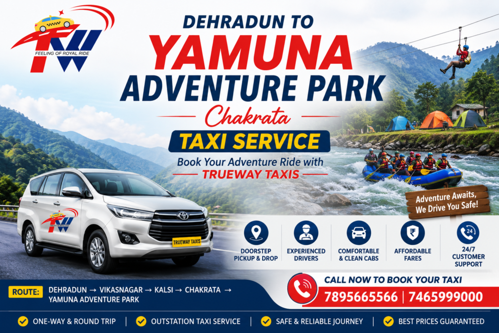Dehradun to Yamuna Adventure Park Chakrata Taxi